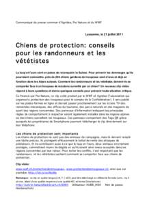 Communiqué de presse commun d’Agridea, Pro Natura et du WWF  Lausanne, le 21 juillet 2011 Chiens de protection: conseils pour les randonneurs et les