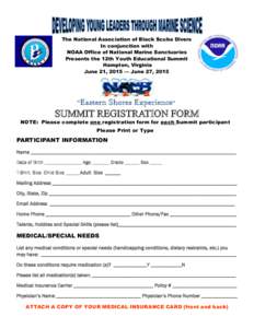 The National Association of Black Scuba Divers In conjunction with NOAA Office of National Marine Sanctuaries Presents the 12th Youth Educational Summit Hampton, Virginia June 21, 2015 — June 27, 2015