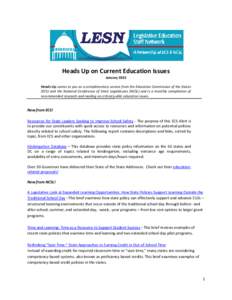 Heads Up on Current Education Issues January 2013 Heads Up comes to you as a complimentary service from the Education Commission of the States (ECS) and the National Conference of State Legislatures (NCSL) and is a month