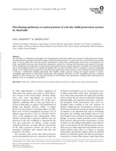 Clinical Psychologist, Vol. 12, No. 3, November 2008, pp. 79–85.  Developing pathways to assist parents to exit the child protection system in Australia  PAUL HARNETT1 & CRISPIN DAY2