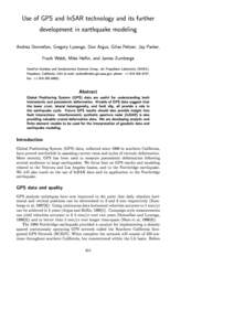 Use of GPS and InSAR technology and its further development in earthquake modeling Andrea Donnellan, Gregory Lyzenga, Don Argus, Gilles Peltzer, Jay Parker, Frank Webb, Mike He
in, and James Zumberge Satellite Geodesy an