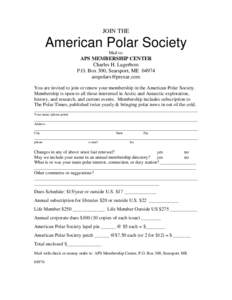 JOIN THE  American Polar Society Mail to:  APS MEMBERSHIP CENTER