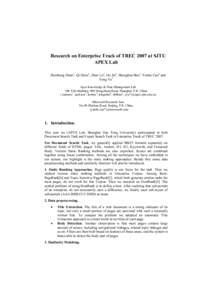 Research on Enterprise Track of TREC 2007 at SJTU APEX Lab Huizhong Duan1, Qi Zhou2, Zhen Lu3, Ou Jin4, Shenghua Bao5, Yunbo Cao6 and Yong Yu7 Apex Knowledge & Data Management Lab 308 Yifu Building, 800 Dongchuan Road, S