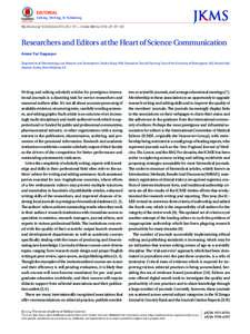 EDITORIAL  Editing, Writing, & Publishing http://dx.doi.org[removed]jkms[removed] • J Korean Med Sci 2014; 29: [removed]Researchers and Editors at the Heart of Science Communication