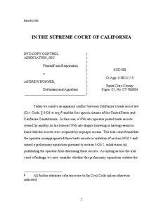 DeCSS / Pavlovich v. Superior Court / DVD Copy Control Association /  Inc. v. Bunner / DVD Copy Control Association / Prior restraint / Content Scramble System / Jon Lech Johansen / Trade secret / Injunction / DVD / Cryptography / Law