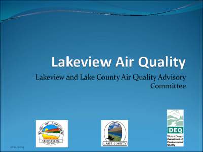 Lakeview Air Quality Status Report