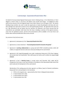 Communique - Queensland Roads Action Plan On behalf of the Queensland Regional Roads project Interim Working Group, Cr Eric (Rick) Britton, Cr Peter Maguire, Cr Butch Lenton, Cr Ian Groves, Ms Darlene Irvine and Mr Dave 