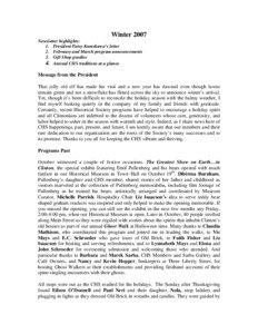 Winter 2007 Newsletter highlights: 1. President Patsy Kumekawa’s letter