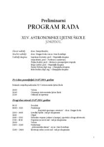 Preliminarni  PROGRAM RADA XLV. ASTRONOMSKE LJETNE ŠKOLE JOSIPDOL