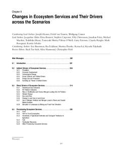 Chapter 9  Changes in Ecosystem Services and Their Drivers across the Scenarios Coordinating Lead Authors: Joseph Alcamo, Detlef van Vuuren, Wolfgang Cramer Lead Authors: Jacqueline Alder, Elena Bennett, Stephen Carpente