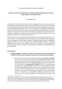 The European NGO Platform on Asylum and Migration  Statement by the European NGO Platform on Asylum and Migration (EPAM)1 on the future EU Asylum, Migration and Integration Forum  16 September 2014