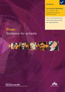 Guidance Curriculum Standards KS1, KS2, KS3, KS4 Headteachers, Chairs of Governors, LEAs Status: recommended action