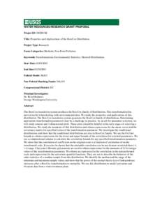 WATER RESOURCES RESEARCH GRANT PROPOSAL Project ID: 2002DC4B Title: Properties and Applications of the Box-Cox Distribution Project Type: Research Focus Categories: Methods, Non Point Pollution Keywords: Transformations;
