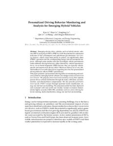 Personalized Driving Behavior Monitoring and Analysis for Emerging Hybrid Vehicles Kun Li1 , Man Lu1 , Fenglong Lu1 , Qin Lv2 , Li Shang1 , and Dragan Maksimovic1 1