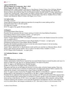 ApprovedMeeting Minutes for Wednesday, May 1, 2013 West Campus, BC 214, 3:00 – 5:00 pm Members Present: Angel Cardenas, Cindy Bower, Stan Bursten, Gordon Coburn, Steve DaVega, Melanie Eckford-Prossor, Jack 