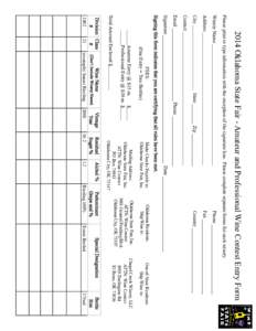 2014 Oklahoma State Fair - Amateur and Professional Wine Contest Entry Form  Phone ____________________________ Please print or type information with the exception of the signature line. Please complete separate forms fo