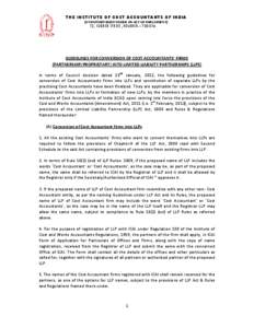 THE INSTITUTE OF COST ACCOUNTANTS OF INDIA (STATUTORY BODY UNDER AN ACT OF PARLIAMENT) 12, SUDDER STREET, KOLKATA – [removed]GUIDELINES FOR CONVERSION OF COST ACCOUNTANTS’ FIRMS