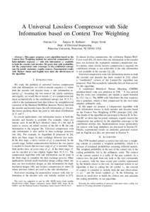 A Universal Lossless Compressor with Side Information based on Context Tree Weighting Haixiao Cai Sanjeev R. Kulkarni Sergio Verd´u