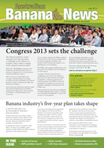 Australian  Banana News July[removed]KEEPING GROWERS INFORMED