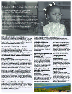A Sustainable Knowledge Corridor Creating a Foundation of Opportunity for the Hartford-Springfield Region As one of only 45 regions nationwide to receive a 2010 Sustainable Communities Regional Planning Grant from the U.