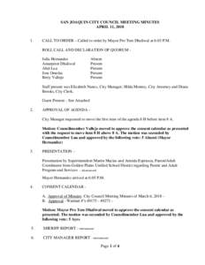 SAN JOAQUIN CITY COUNCIL MEETING MINUTES APRIL 11, CALL TO ORDER – Called to order by Mayor Pro Tem Dhaliwal at 6:03 P.M.