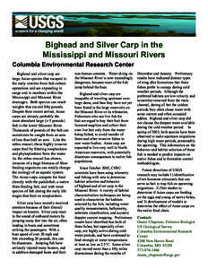 Bighead and Silver Carp in the  Mississippi and Missouri Rivers Columbia Environmental Research Center
