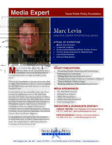 Media Expert  Texas Public Policy Foundation Marc Levin