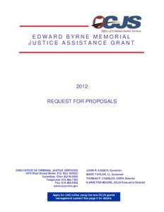 EDWARD BYRNE MEMORIAL JUSTICE ASSISTANCE GRANT 2012 REQUEST FOR PROPOSALS