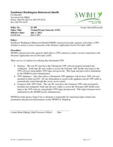 Southwest Washington Behavioral Health P.O. Box 664 Vancouver WA[removed]Phone: [removed]or[removed]Fax: [removed]