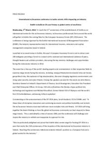 PRESS RELEASE International re/insurance conference to tackle seismic shifts impacting on industry - Dublin to build on 25 year history as global centre of excellence