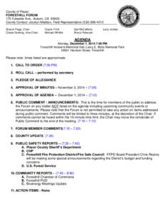 County of Placer FORESTHILL FORUM 175 Fulweiler Ave., Auburn, CA[removed]County Contact: Jocelyn Maddux, Field Representative[removed]Sharon Page, Chair Chase Dowling, Vice Chair