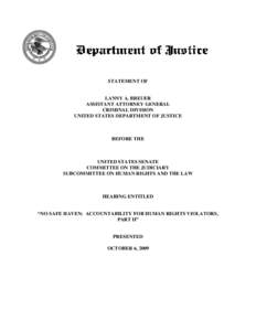 International criminal law / Abuse / Human rights / International law / Domestic Security Section / Office of Special Investigations / ICITAP / United States Department of Justice / U.S. Immigration and Customs Enforcement / Ethics / Law / Human rights abuses