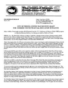 FOR IMMEDIATE RELEASE July 26, 2011 Contact: Lina Garcia (USCM[removed]removed]) Justin Tang (USCM/Dollar Wi$e)
