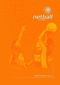 JUNIOR NETBALL POLICY  INTRODUCTION I
