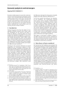 Opinions and comments  Economic analysis in vertical mergers Raphaël DE CONINCK (1) Economic analysis played a central role in the Commission’s recent assessment of several purely vertical mergers, such as TomTom/Tele