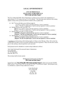 LEGAL ADVERTISEMENT CITY OF PRINEVILLE INVITATION TO BID #[removed] “2014 Grind and Inlay Project” The City of Prineville Public Works Department is seeking services related to the rehabilitation of approximately 21