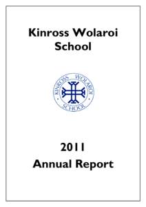 Kinross Wolaroi School 2011 Annual Report