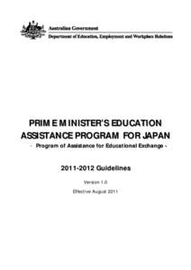 PRIME MINISTER’S EDUCATION ASSISTANCE PROGRAM FOR JAPAN - Program of Assistance for Educational ExchangeGuidelines Version 1.0