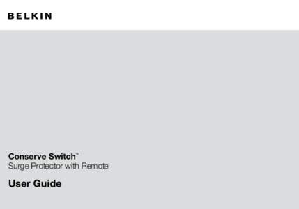 Conserve Switch Surge Protector with Remote ™ User Guide