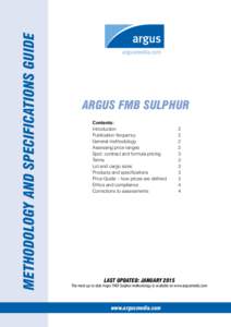 Methodology and specifications guide  Argus FMB Sulphur Contents: Introduction2 Publication frequency