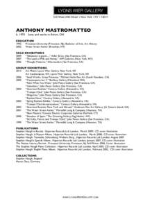 542 West 24th Street ! New York ! NY ! ANTHONY MASTROMATTEO bLives and works in Akron, OH