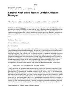 Early Christianity and Judaism / Nostra Aetate / Christianity and Judaism / Interfaith dialog / Good Friday Prayer for the Jews / Jewish Christian / Relations between Catholicism and Judaism / Christian-Jewish reconciliation / Christianity / Religious pluralism / Antisemitism