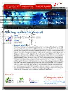 Bioinformatics / Mathematical and theoretical biology / Formal sciences / Flow cytometry / Canadian Bioinformatics Workshops / Cytometry / Visualization / Biology / Science / Cell biology
