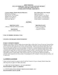 JOINT MEETING CITY OF MORRO BAY AND CAYUCOS SANITARY DISTRICT WASTEWATER TREATMENT PLANT (UNDER JOINT POWERS AGREEMENT) Cayucos Sanitary District Board of Directors: Robert Enns, President