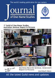 J  The world’s leading publication for one-namers ournal of One-Name Studies