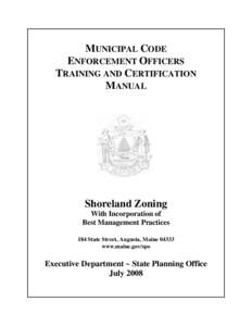 MUNICIPAL CODE ENFORCEMENT OFFICERS TRAINING AND CERTIFICATION MANUAL  Shoreland Zoning