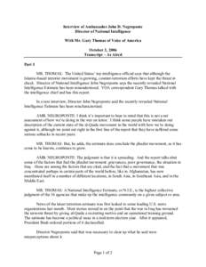 Interview of Ambassador John D. Negroponte Director of National Intelligence With Mr. Gary Thomas of Voice of America October 2, 2006 Transcript – As Aired Part I