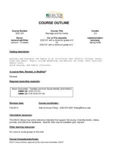 COURSE OUTLINE Course Number SOC 201 Course Title Marriage and the Family