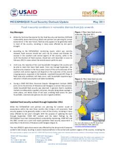 MOZAMBIQUE Food Security Outlook Update  May 2011 Food insecurity conditions in vulnerable districts from July onwards Key Messages
