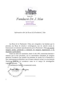 Des de[removed]Fundació Dr. J. Mas Anselm turmeda 8, Barcelona[removed]tlf: [removed][removed]